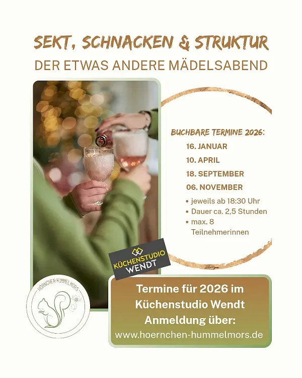 Sekt, schnacken und Struktur - Der etwas andere Mädelsabend...