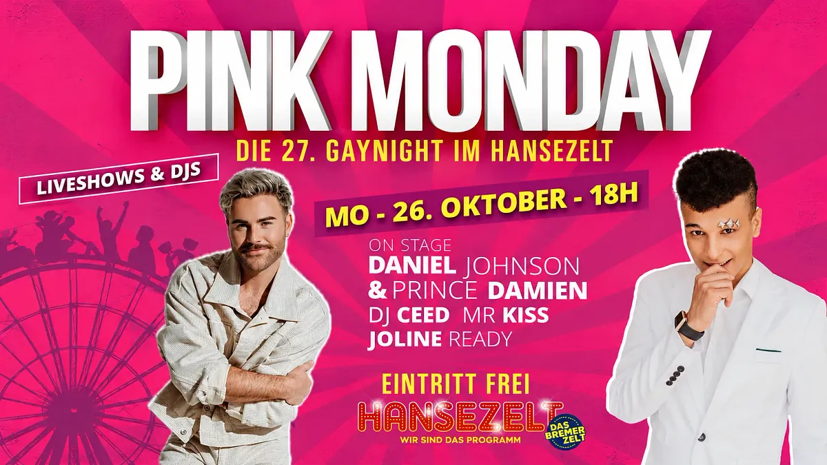 PINK MONDAY - Die Gaynight im Hansezelt