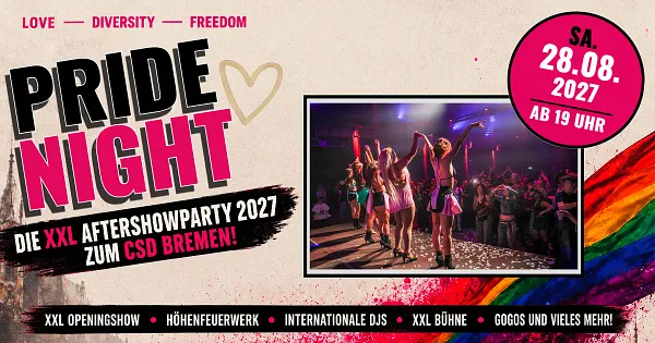 PRIDE NIGHT XXL 2027 – DIE XXL AFTER-SHOW-PARTY ZUM CSD BREMEN!