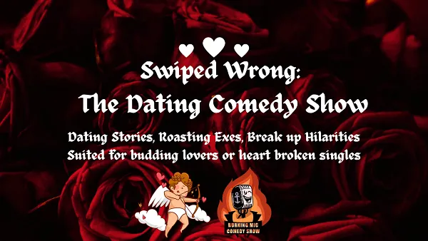 Swiped Wrong! The English Dating Comedy Show