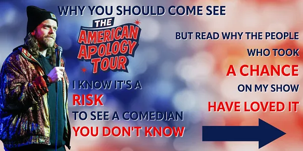 American Apology - Pat Moore's Comedy Tour